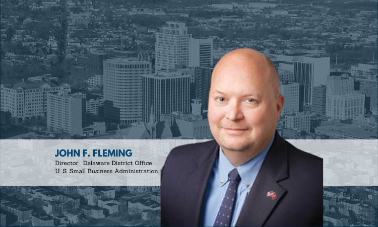 John Fleming Director US SBA District of Delaware